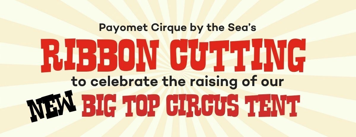 Ribbon Cutting Under the Big Top Circus Tent